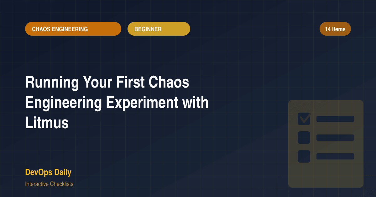 Running Your First Chaos Engineering Experiment with Litmus