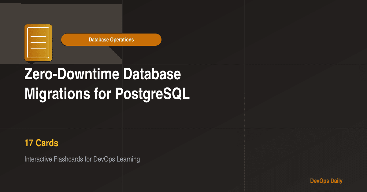 Zero-Downtime Database Migrations for PostgreSQL
