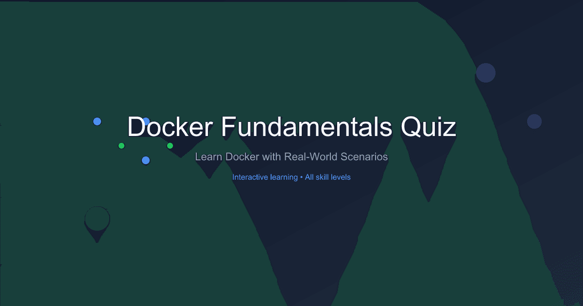 Docker Fundamentals Quiz