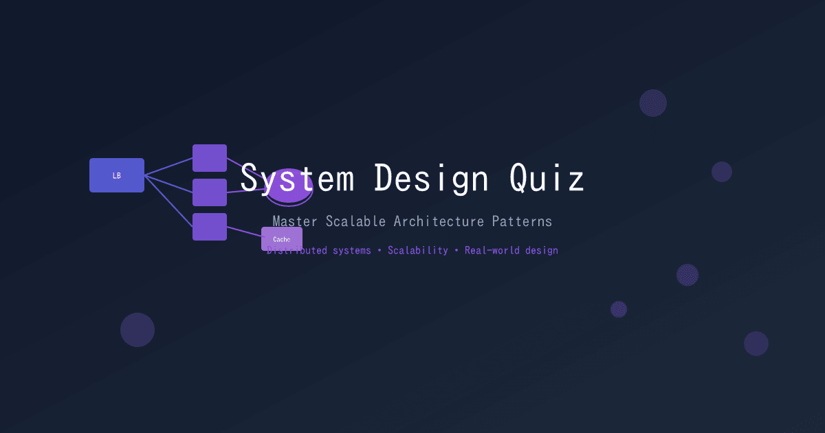 System Design Fundamentals Quiz