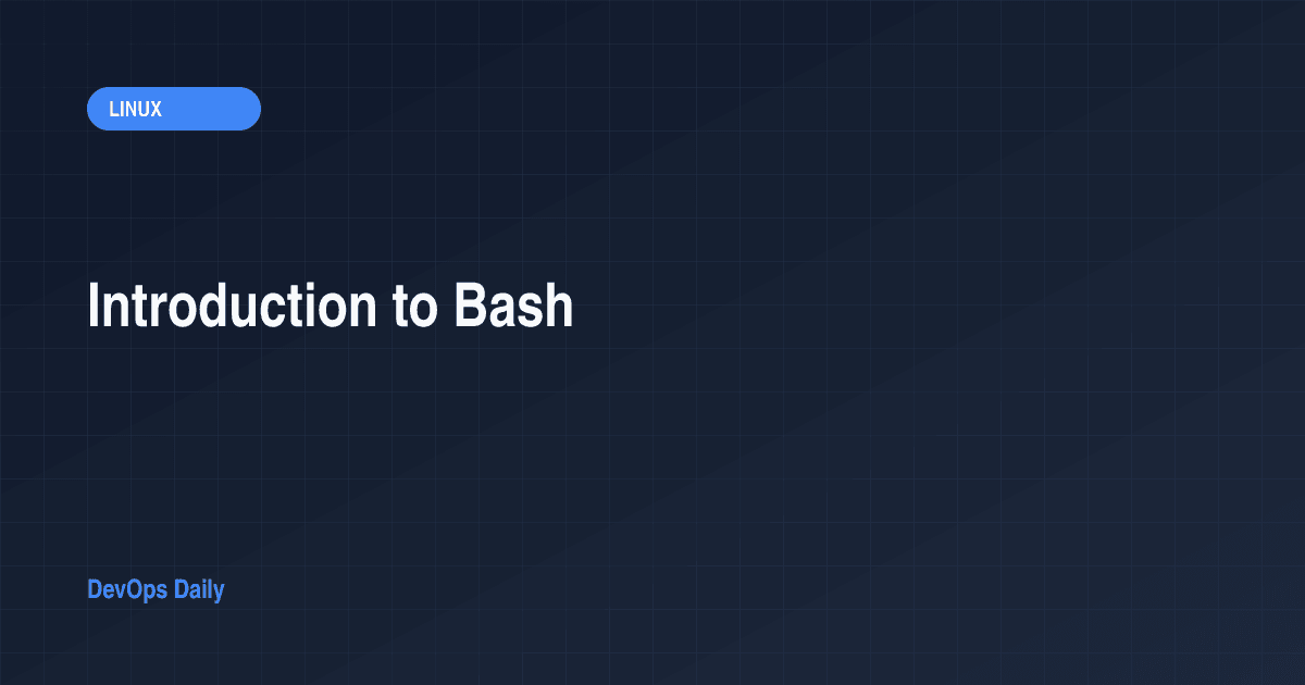 Introduction to Bash